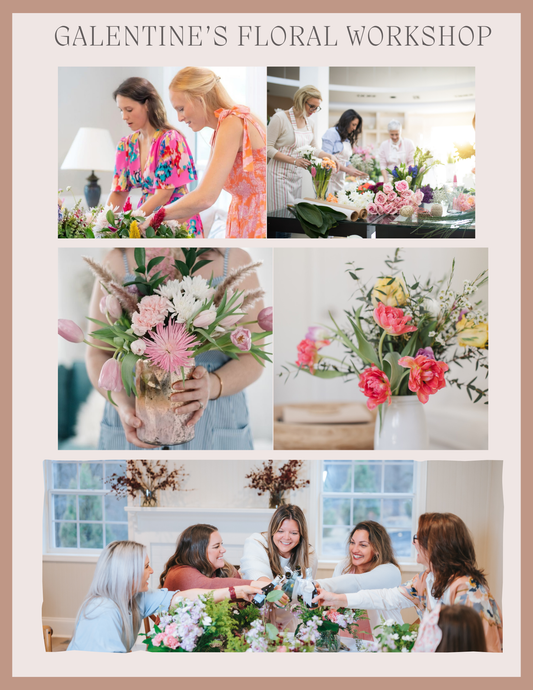 💗 Galentine’s Floral Workshop